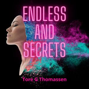 Endless And Secrets
