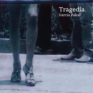 Tragedia.