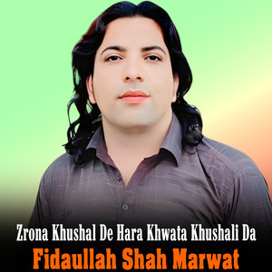 Zrona Khushal De Hara Khwata Khushali Da