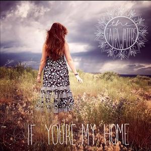 If You're My Home