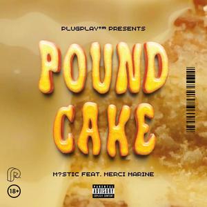 POUNDCAKE (feat. MERCI MARINE)