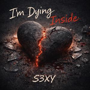 I'm Dying Inside