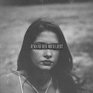 Jemand Der Mich Liebt
