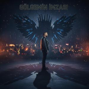 GÖLGEMİN İMZASI