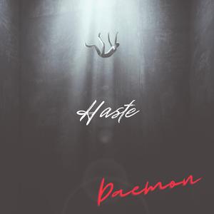 Haste
