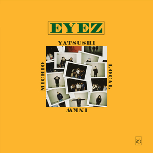 EYEZ (feat. YATSUSHILOCAL)