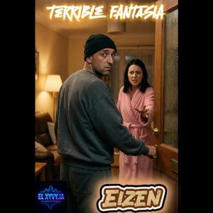Terrible Fantasia (feat. Eizen)