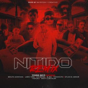 Nitido (feat. Fat Broka, Benjita Montana, Jairo Vera, EL BAI, Yohancito, Dylan El Menor, Vishoko & Basty Corvalan) (Remix) (Remix)
