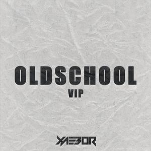 Old School (VIP)