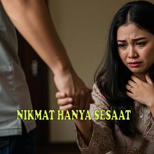 Nikmat Hanya Sesaat