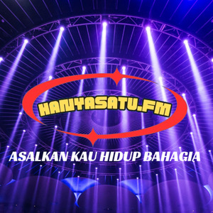 ASALKAN KAU HIDUP BAHAGIA