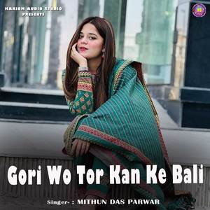 Gori Wo Tor Kan Ke Bali