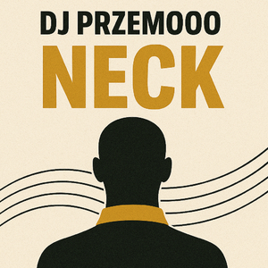 NECK (ORIGINAL MIX)
