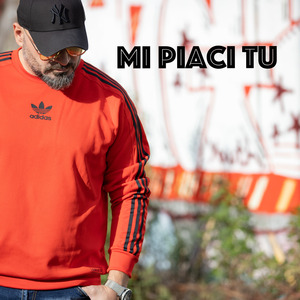 Mi piaci tu