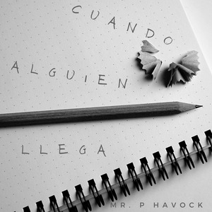 Cuando Alguien Llega