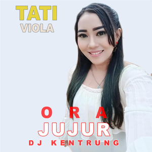 Ora Jujur Dj Kentrung