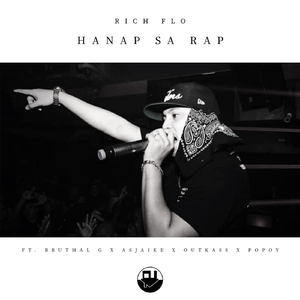 Hanap Sa Rap (feat. Bruthal G, Asjaike, Outkass & Popoy)