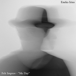 Felt Improv - "Me Day"