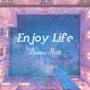 Enjoy Life