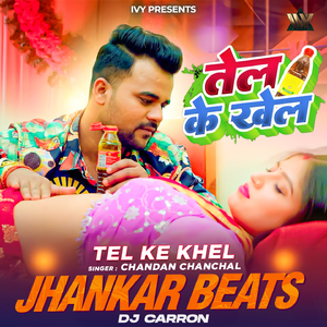 Tel Ke Khel Jhankar Beats (Remix)