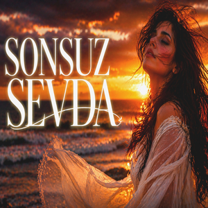 SONSUZ SEVDA