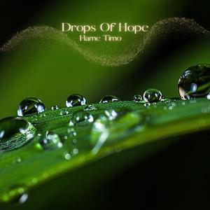 Drops Of Hope (feat. Sensory Meditation, Nina Nalo, Alma Lin & Jasper Whisper)