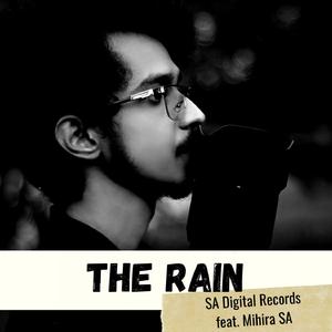 The Rain (feat. Mihira SA)