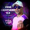 MC Cula - VEM CRISTIANE (Extended Mix)
