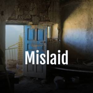 Mislaid