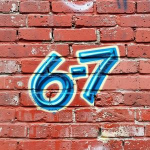 Six-Seven Fever 六七狂潮...