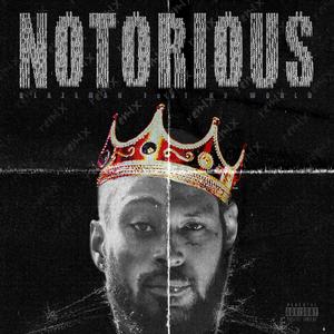Notorious Remix (feat. K2 World) (Remix)