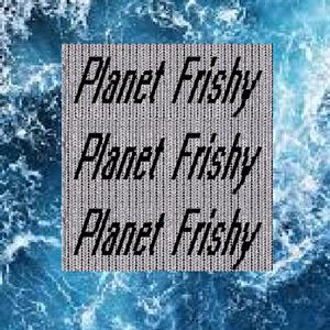Planet Frishy
