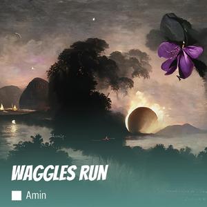 Waggles Run