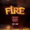 Crisogie - Fire (feat. DJ Earl, Merity & Mr Sea)