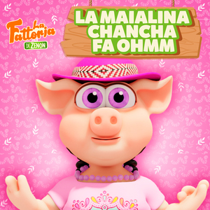 La maialina Chancha fa Ohmm