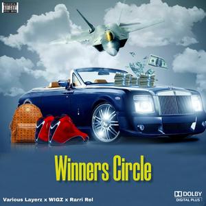 Winners Circle (feat. WIGZ & Rarri Rel)