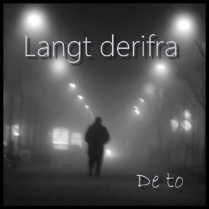Langt derifra