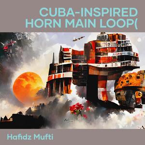 Cuba-inspired Horn Main Loop (