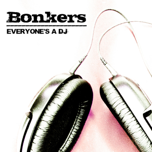 Everyone's A DJ (Radio Edit)
