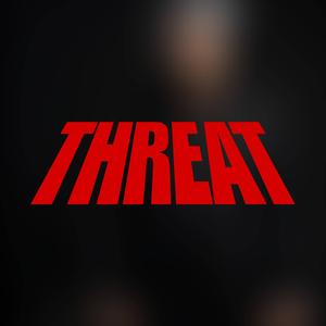 THREAT