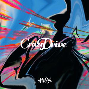 Crazy Drive (IV-y)