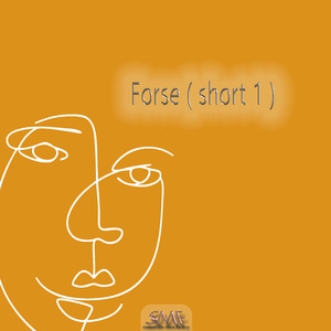 Forse (short 1)