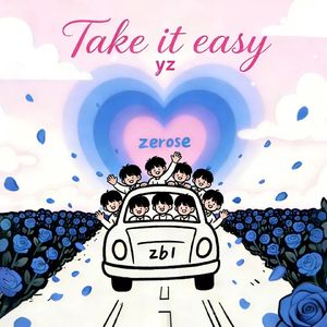 take it easy
