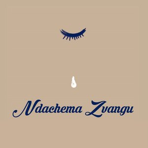 Ndachema Zvangu