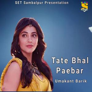 Tate Bhal Paebar