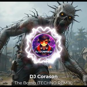 The Bomb (TECHNO REMIX)