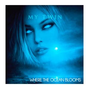 Where The Ocean Blooms