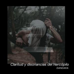 Claritud y disonancias del Nercópilo
