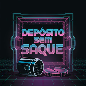 Depósito Sem Saque