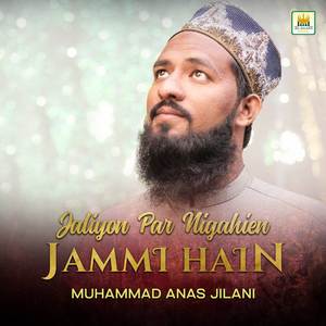 Jaliyon Par Nigahien Jammi Hain